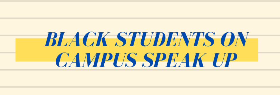 Black Students on Campus Speak Up